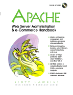 Apache Web Server Administration and E-Commerce Handbook - Hawkins, Scott
