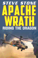 Apache Wrath: Riding the Dragon