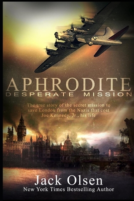 Aphrodite: Desperate Mission - Olsen, Jack