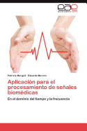 Aplicacion Para El Procesamiento de Senales Biomedicas