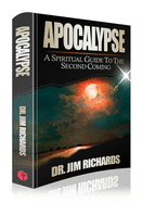 Apocalypse: A Spiritual Guide to the Second Coming
