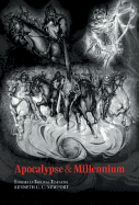 Apocalypse and Millennium: Studies in Biblical Eisegesis