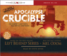 Apocalypse Crucible: The Earth's Last Days: The Battle Continues