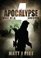 Apocalypse: Diary of a Survivor 4