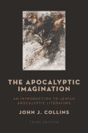 Apocalyptic Imagination: An Introduction to Jewish Apocalyptic Literature