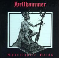 Apocalyptic Raids - Hellhammer