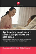 Apoio emocional para o stress da gravidez de alto risco