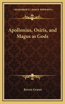 Apollonius, Osiris, and Magus as Gods - Graves, Kersey