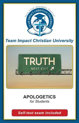 APOLOGETICS for students - Team Impact Christian University