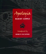 Apologia - Lopez, Barry Holstun
