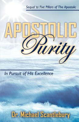 Apostolic Purity - Scantlebury, Michael