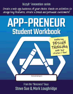 App-Preneur Student Workbook: Design a Software Application of Your Own