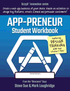 App-preneur Student Workbook: Design a Software Application of Your Own