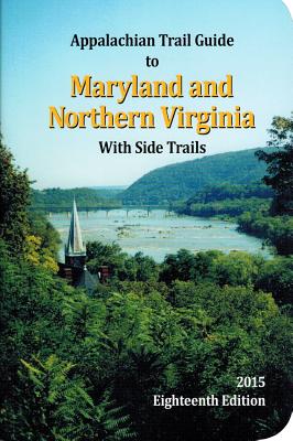 Appalachian Trail Guide to Maryland-Northern Virginia - Myers, Janet