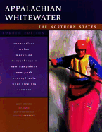 Appalachian Whitewater: The Northern States, 4th