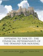 Appendix to Task III: The Financial Determinants of the Demand for Housing