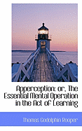 Apperception: Or, the Essential Mental Operation in the Act of Learning