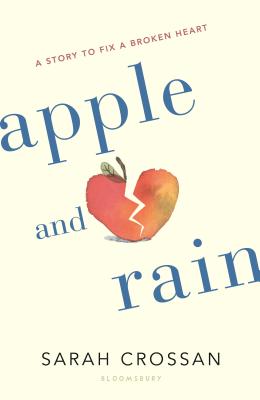 Apple and Rain - Crossan, Sarah