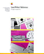 Apple Laserwriter Reference: For the Laserwriter, Laserwriter Plus, Laserwriter Iint and Iintx