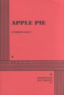 Apple Pie: Three One Act Plays - McNally, Terrence