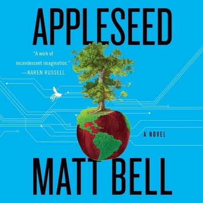 Appleseed Lib/E - Bell, Matt, and Bramhall, Mark (Read by)