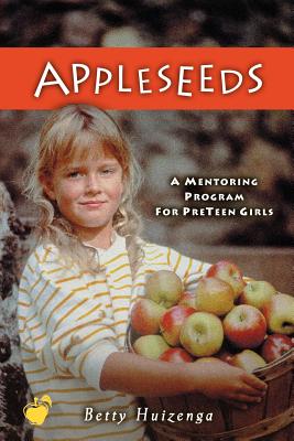 Appleseeds: Minor Prophets Vol. 1: Restoring an Attitude of Wonder and Worship - Huizenga, Betty, and B01, and Martins Miller, Susan (Editor)