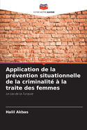 Application de la prvention situationnelle de la criminalit  la traite des femmes