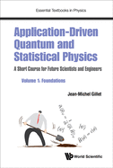 Application-Driven Quantum and Statistical Physics: A Short Course for Future Scientists and Engineers - Volume 3: Transitions