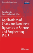 Applications of Chaos and Nonlinear Dynamics in Science and Engineering - Vol. 3