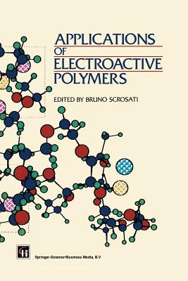 Applications of Electroactive Polymers - Stienen, Ger (Editor)