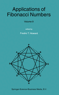Applications of Fibonacci Numbers: Volume 9: Proceedings of the Tenth International Research Conference on Fibonacci Numbers and Their Applications