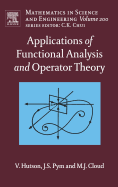 Applications of Functional Analysis and Operator Theory: Volume 200