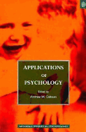 Applications of Psychology - Colman, Andrew M (Editor)