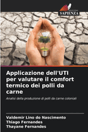 Applicazione dell'UTI per valutare il comfort termico dei polli da carne