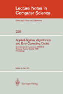 Applied Algebra, Algorithmics and Error-Correcting Codes: 2nd International Conference, Aaecc-2, Toulouse, France, October 1-5, 1984. Proceedings