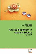 Applied Buddhism in Modern Science