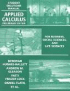 Applied Calculus for Business, Social Sciences and Life Sciences: Preliminary Edition with Answers AND Student Solutions Manual