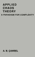 Applied Chaos Theory: A Paradigm for Complexity