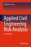 Applied Civil Engineering Risk Analysis