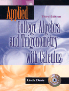 Applied College Algebra and Trigonometry with Calculus - Davis, Linda P