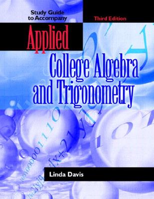 Applied College Algebra and Trigonometry - Davis, Linda P