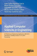 Applied Computer Sciences in Engineering: 6th Workshop on Engineering Applications, Wea 2019, Santa Marta, Colombia, October 16-18, 2019, Proceedings