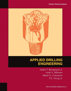 Applied Drilling Engineering: Textbook 2