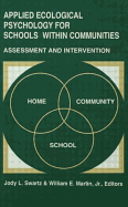 Applied Ecological Psychology for Schools Within Communities: Assessment and Intervention