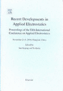 Applied Electrostatics (Icaes 2004): Proceedings of the Fifth International Conference on Applied Electrostatics - Sun Keping, and Yu, Gefei