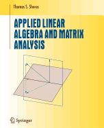 Applied Linear Algebra and Matrix Analysis