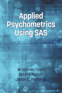Applied Psychometrics Using SAS