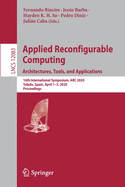 Applied Reconfigurable Computing. Architectures, Tools, and Applications: 16th International Symposium, ARC 2020, Toledo, Spain, April 1-3, 2020, Proceedings