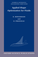 Applied Shape Optimization for Fluids