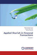 Applied Shari'ah in Financial Transactions